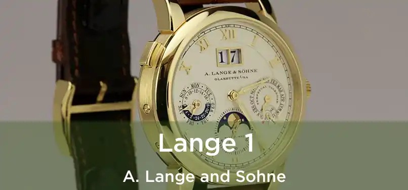  Lange 1 A. Lange and Sohne