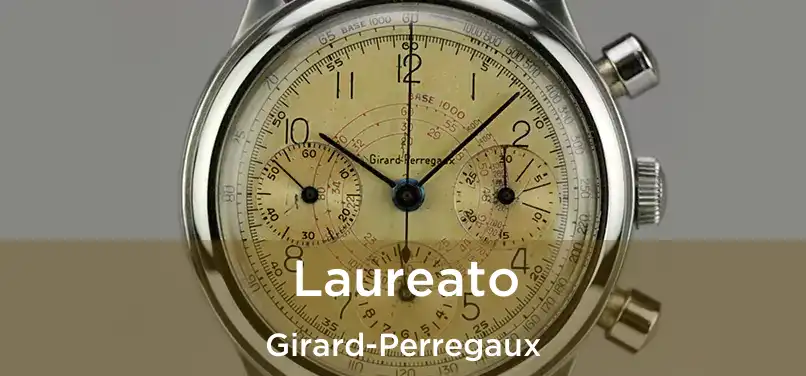  Laureato Girard-Perregaux