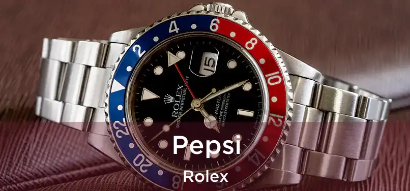  Pepsi Rolex