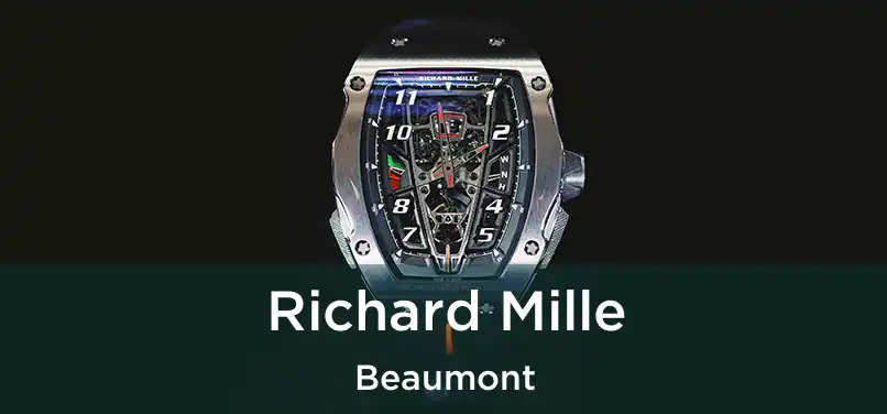  Richard Mille Beaumont