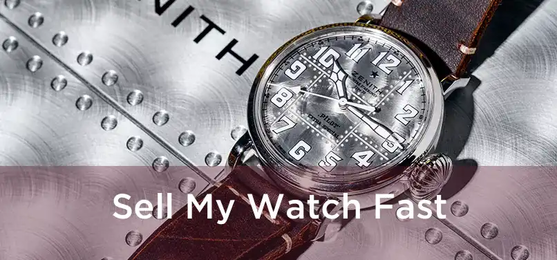  Sell My Watch Fast 