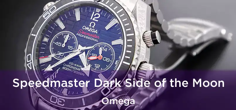  Speedmaster Dark Side of the Moon Omega