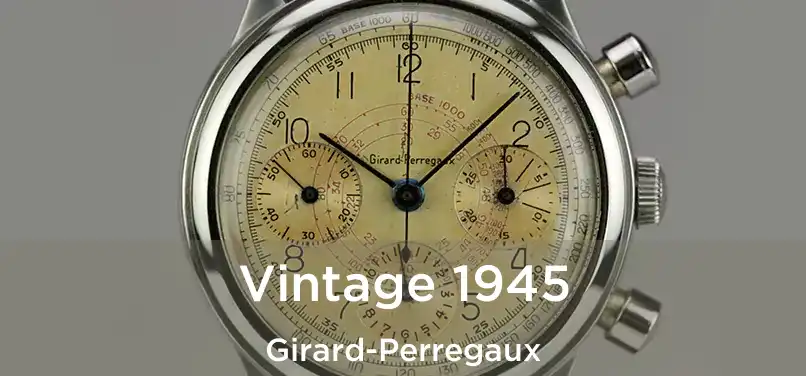  Vintage 1945 Girard-Perregaux