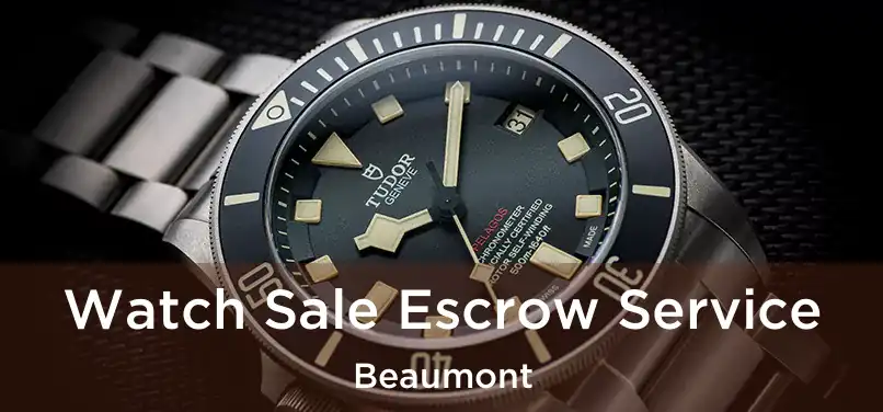  Watch Sale Escrow Service Beaumont