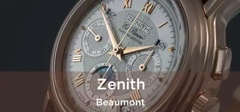  Zenith Beaumont